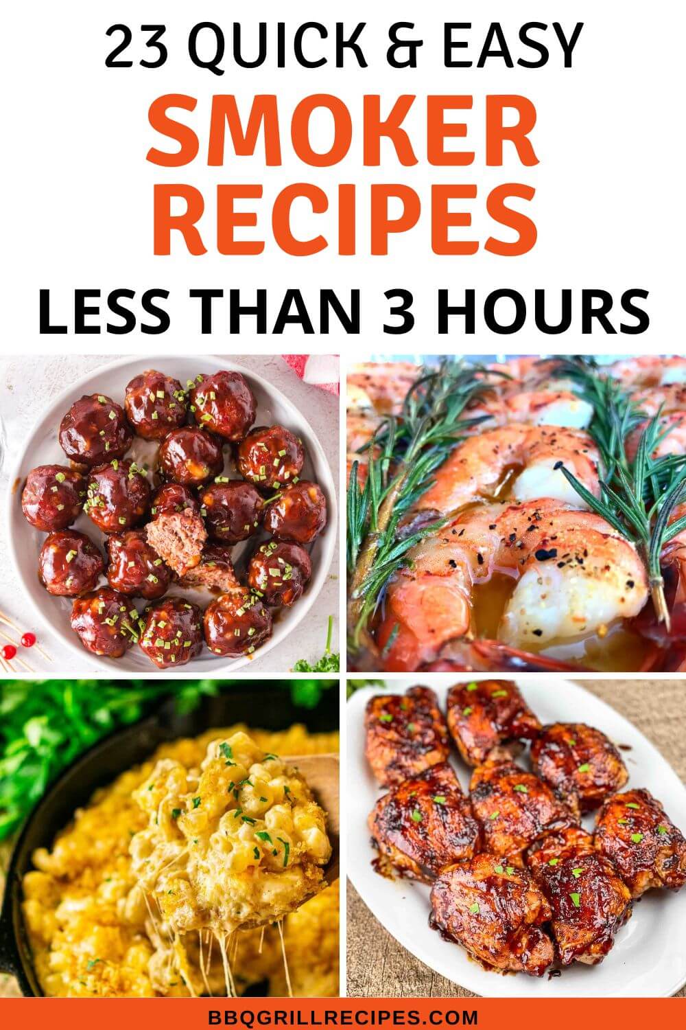 pinterest image - text reads 23 easy & quick smoker recipes less than 3 hours. 