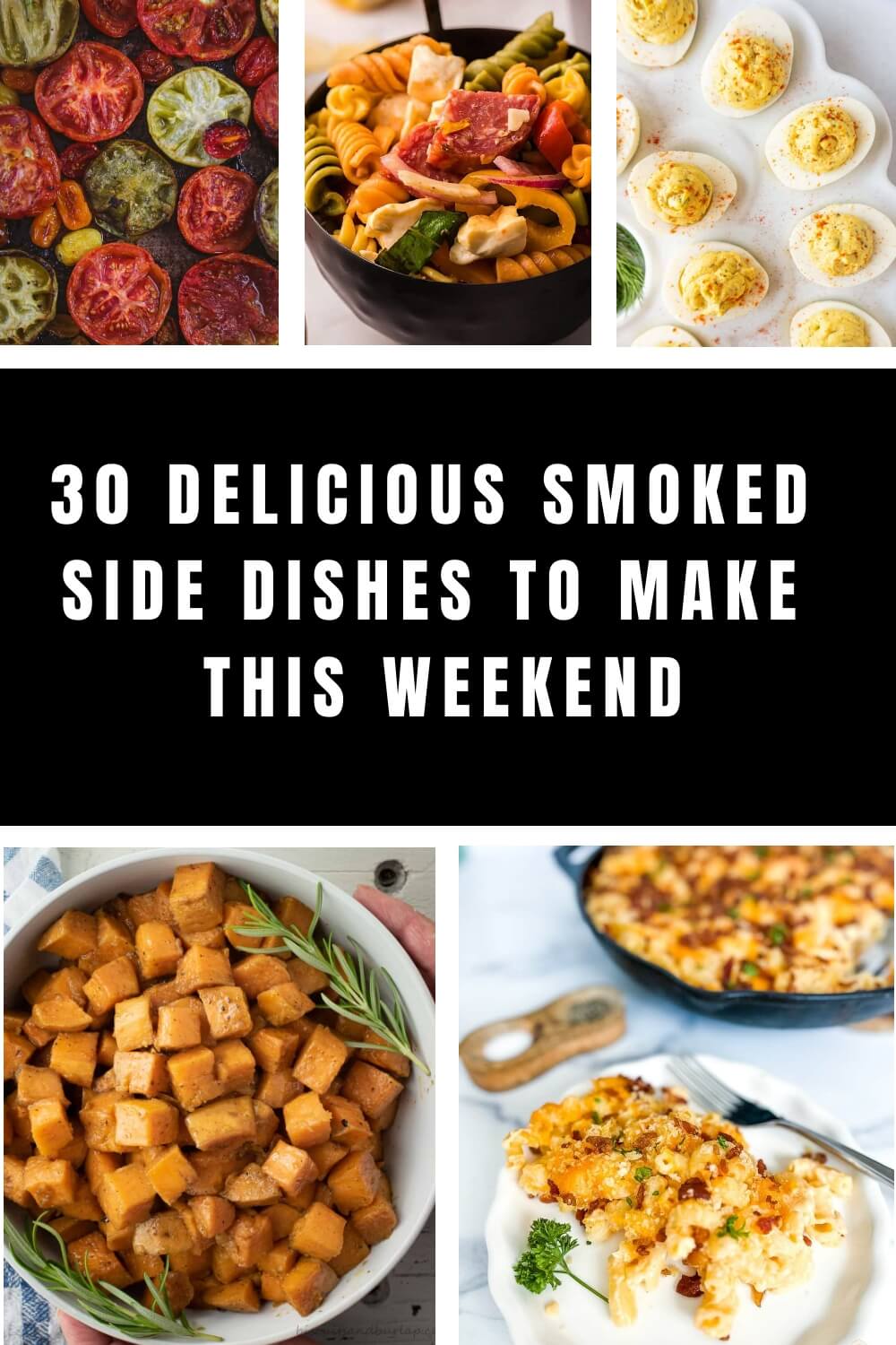 30 delicious smoked side dishes to try this weekend.